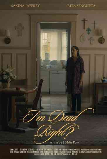 I'm Dead Right? Poster