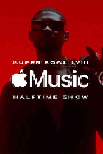 The Apple Music Super Bowl LVIII Halftime Show Starring Usher Poster