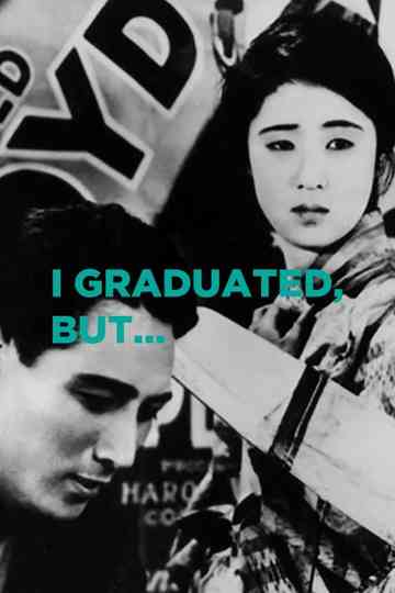 I Graduated, But... Poster
