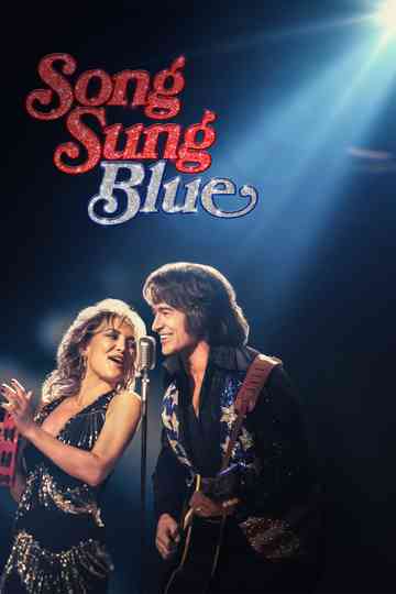 Song Sung Blue Poster