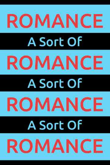 A Sort Of Romance Poster