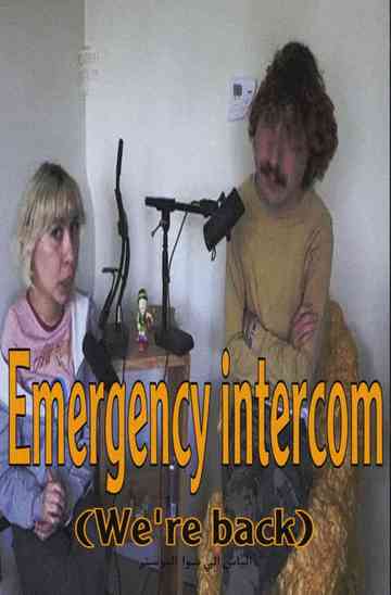 Emergency Intercom: We’re Back! Poster