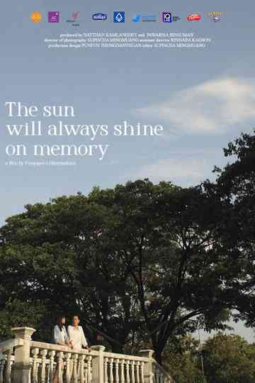The sun will always shine on memory Poster