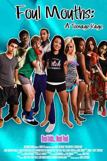 Foul Mouths: A Teenage Rage Poster