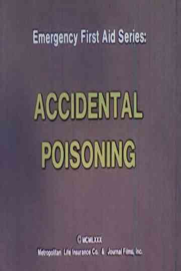 Emergency First Aid Series: Accidental Poisoning Poster