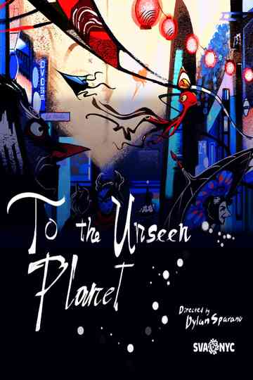 To the Unseen Planet Poster