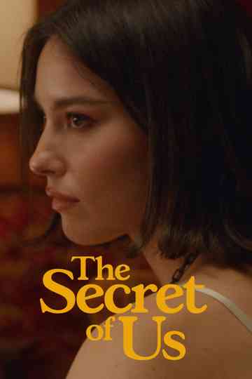 The Secret of Us Poster