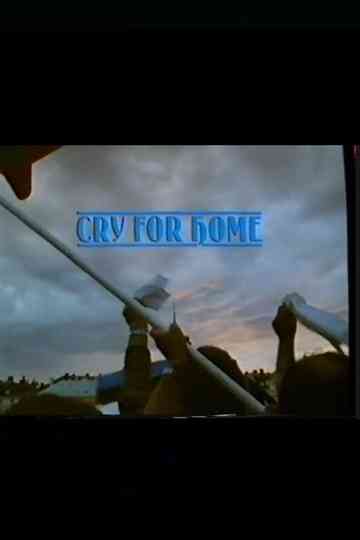 Cry From Home Poster