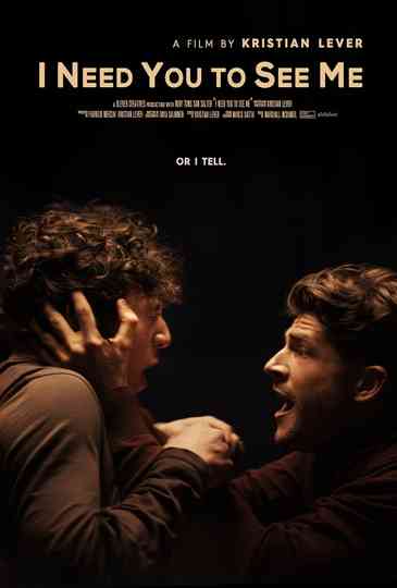 I Need You to See Me Poster