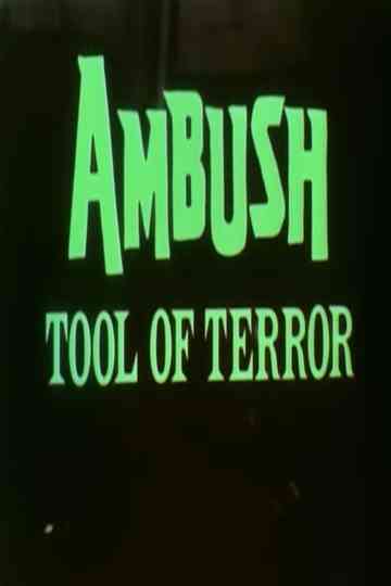 Ambush - Tool of Terror Poster