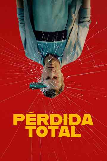 Pérdida Total Poster