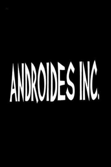 Androides Inc Poster