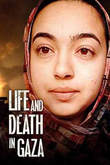 Life and Death in Gaza Poster