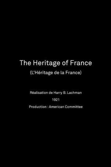The Heritage of France Poster