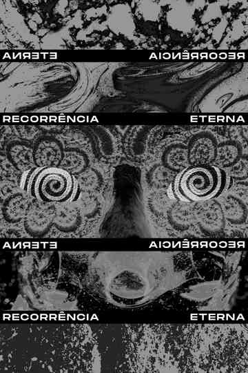 Eternal Recurrance Poster