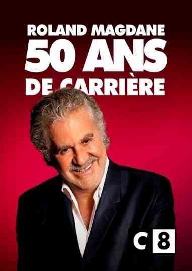 Roland Magdane 50 ans de Carrière Poster