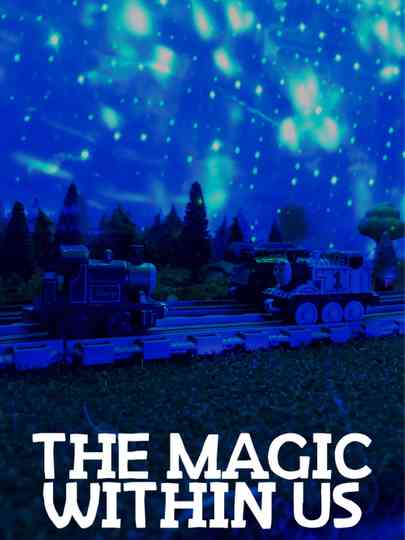 The Magic Within Us Poster