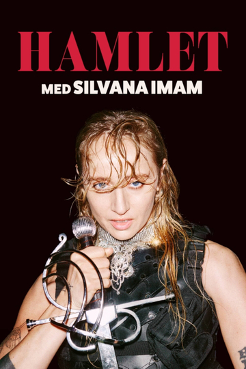 Hamlet med Silvana Imam Poster