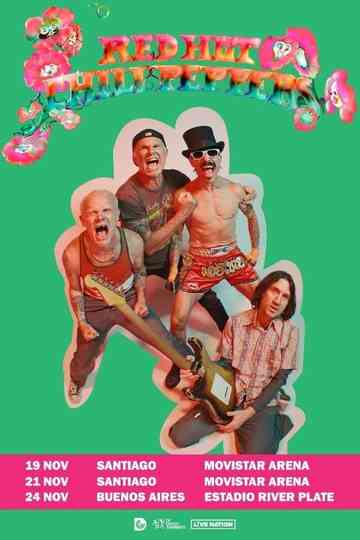 Red Hot Chili Peppers live at Estadio River Plate, Buenos Aires, Argentina November 24, 2023 Poster