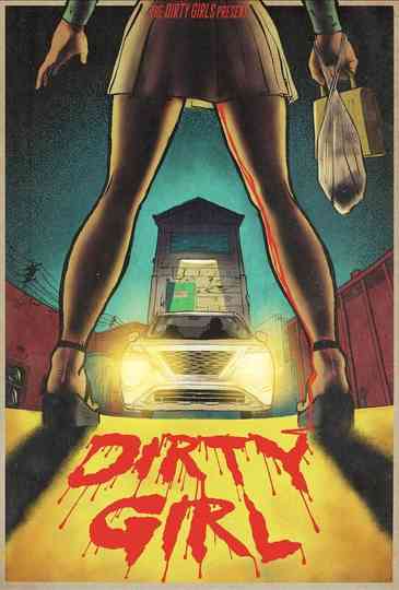 Dirty Girl Poster