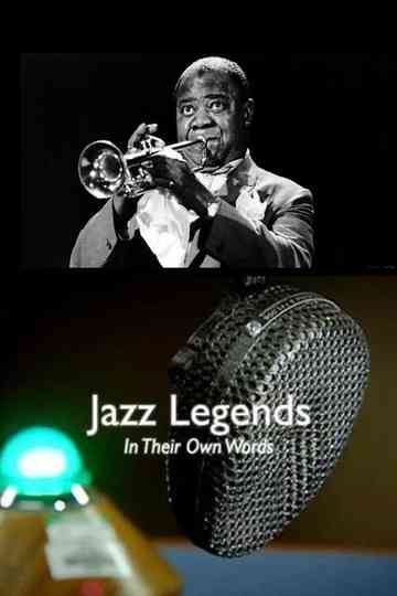 Jazz Legends in Their Own Words Poster