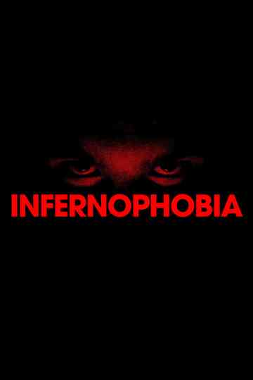 Infernophobia Poster