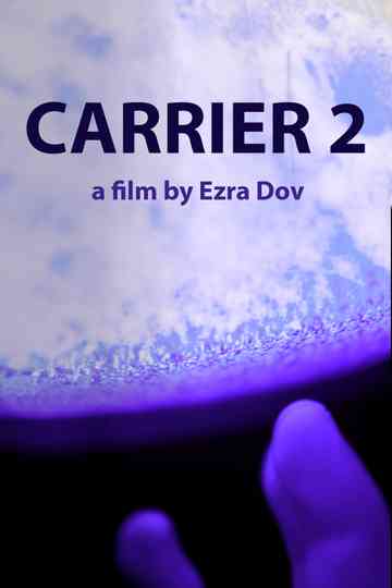 Carrier 2 Poster
