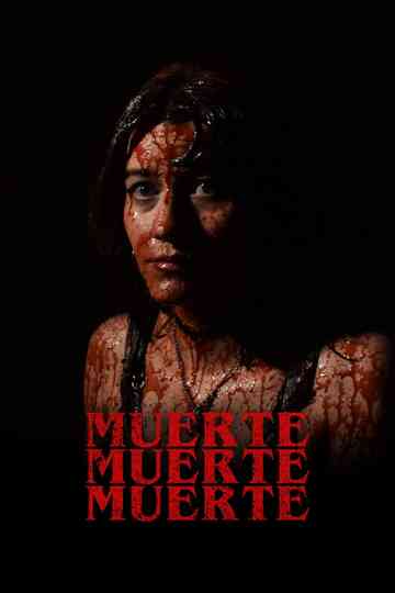 Muerte, muerte, muerte Poster