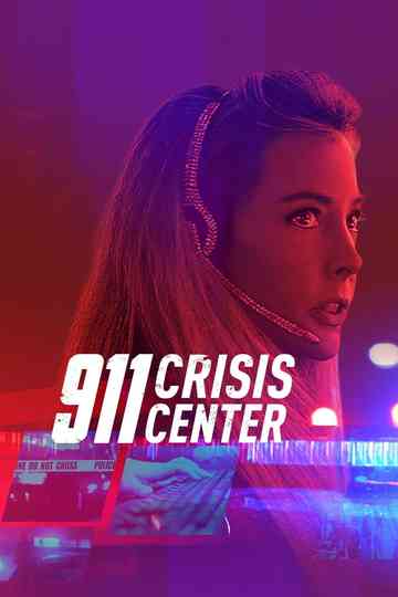 911 Crisis Center poster