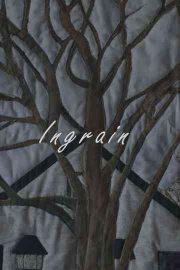 Ingrain Poster