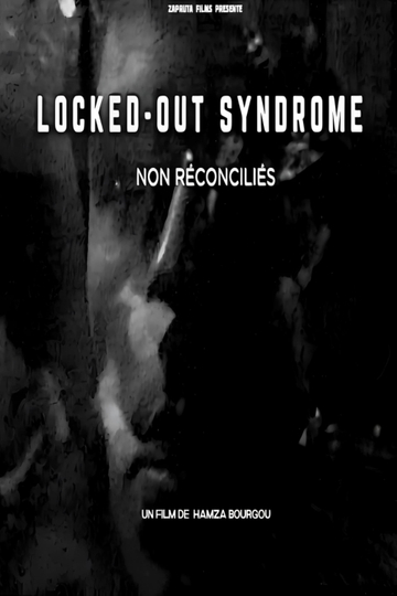 LOCKED-OUT SYNDROME (non réconciliés)