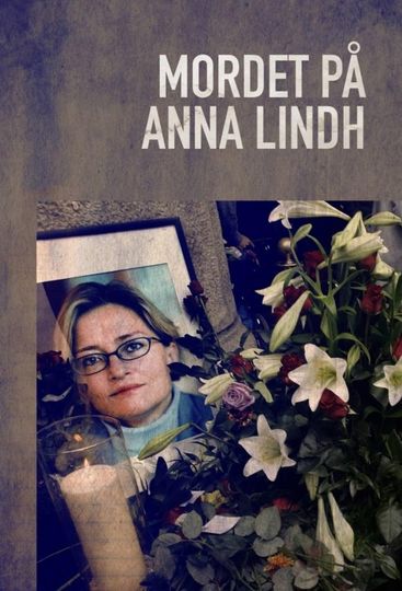 The murder of Anna Lindh