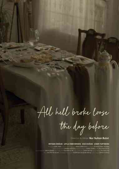 All Hell Broke Loose the Day Before Poster