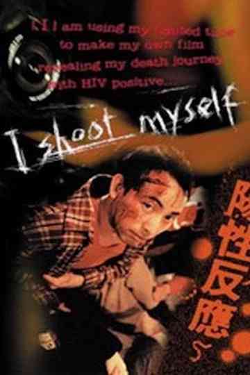 I Shoot Myself Poster