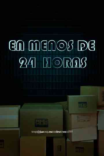 In less than 24 hours Poster