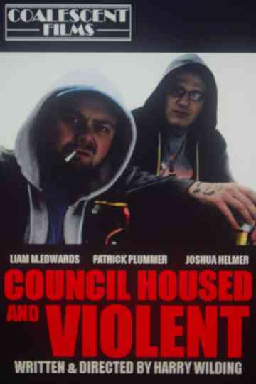 Council Housed And Violent Poster