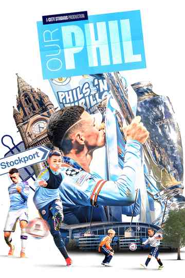 Our Phil: A City Studios special Poster