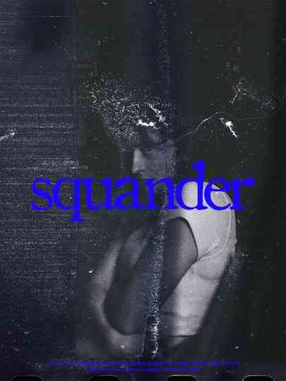 Squander Poster