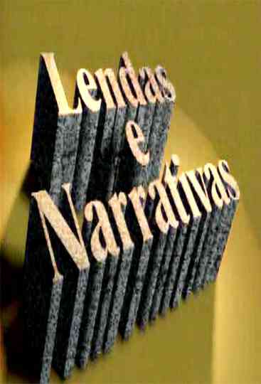 Lendas e Narrativas Poster