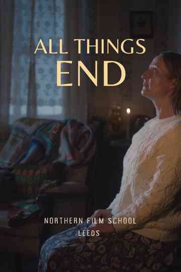 All Things End Poster