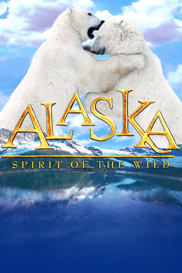 Alaska Spirit of the Wild