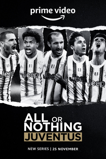 All or Nothing: Juventus Poster