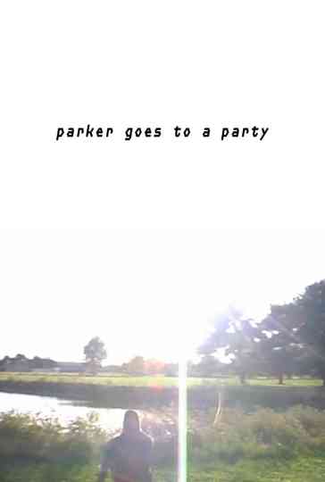 Parker Goes to A Party poster