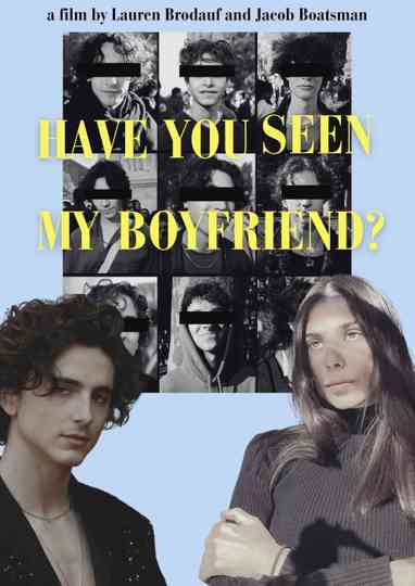 Have You Seen My Boyfriend? Poster