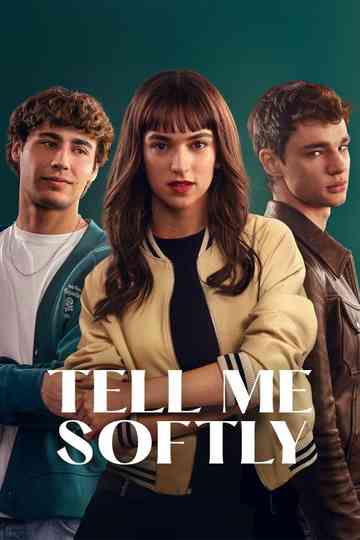 Tell Me Softly Poster