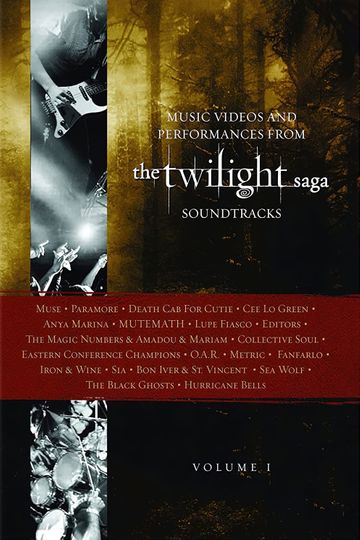 The Twilight Saga Soundtracks Vol 1 Music Videos and Performances