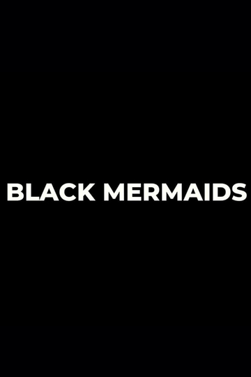 Black Mermaids Poster