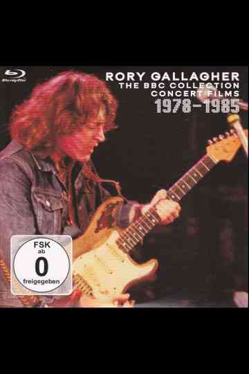 Rory Gallagher - The BBC Concert Films 1978 - 1985 Poster