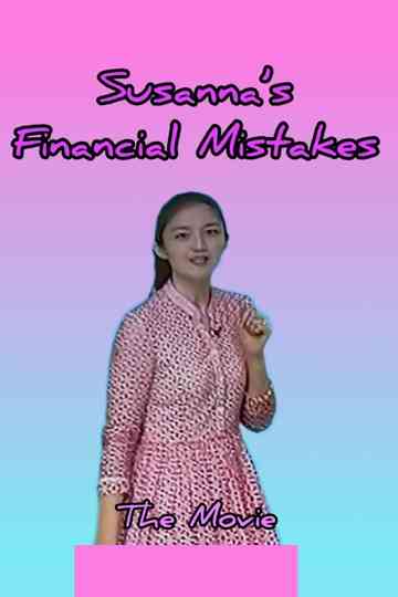 Susanna's Financial Mistakes Poster