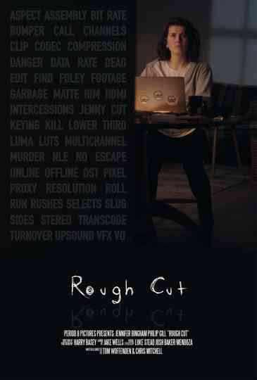 Rough Cut Poster